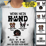 Personalized Wenn mein Hund dich nict mad 3D printed Tshirt
