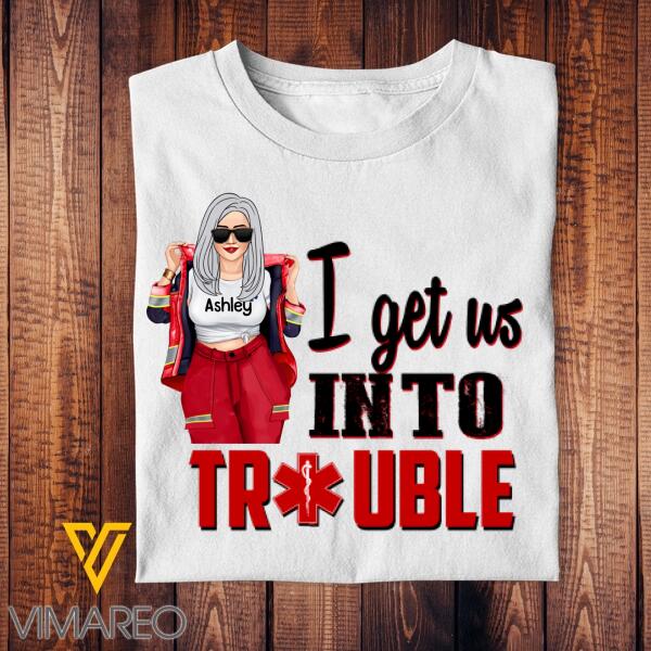 Personalized Paramedic Trouble Tshirt Printed AUG-MQ18