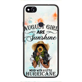 Personalized August Girl Are Sunshine Phone Case JUL-DT09