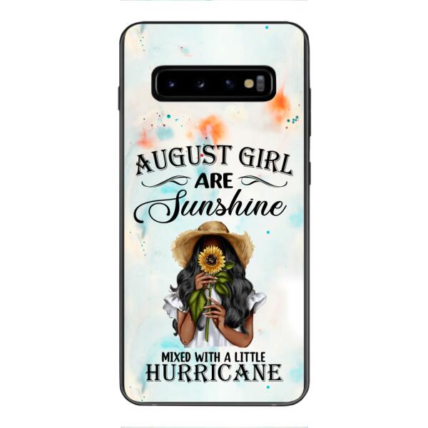 Personalized August Girl Are Sunshine Phone Case JUL-DT09