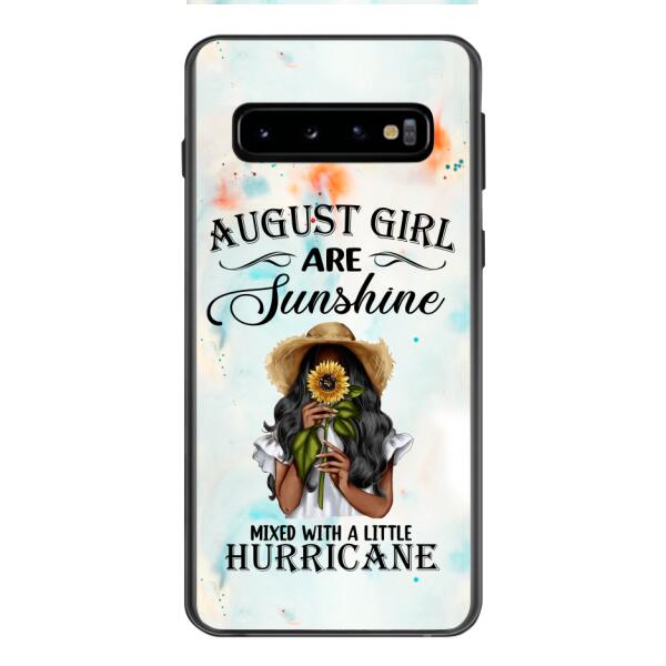 Personalized August Girl Are Sunshine Phone Case JUL-DT09