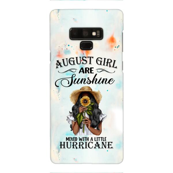 Personalized August Girl Are Sunshine Phone Case JUL-DT09