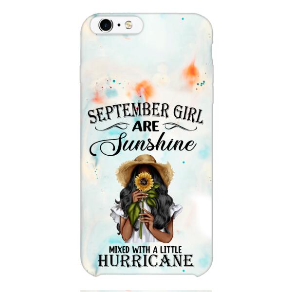PERSONALIZED SEPTEMBER GIRL PHONE CASE PRINTED JUL-DT09