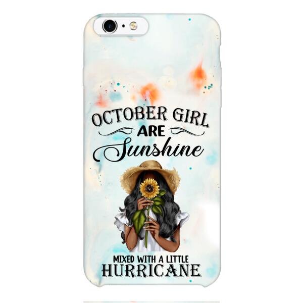 PERSONALIZED OCTOBER GIRL PHONE CASE PRINTED JUL-DT09