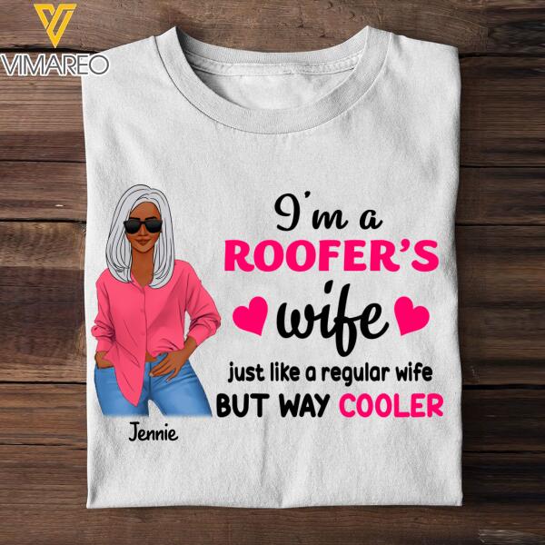Personalized Roofer's wife Tshirt Printed SEP-HQ30