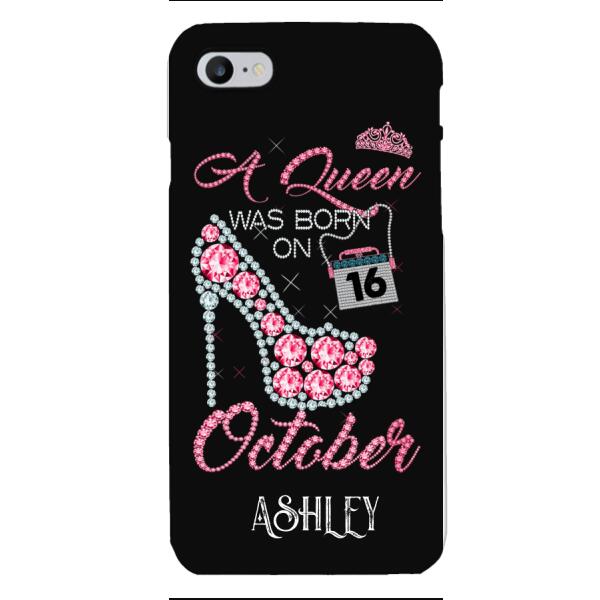 Personalized October Queen Phone Case OCT-DT06