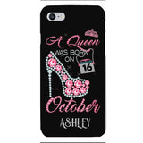 Personalized October Queen Phone Case OCT-DT06