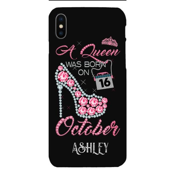 Personalized October Queen Phone Case OCT-DT06