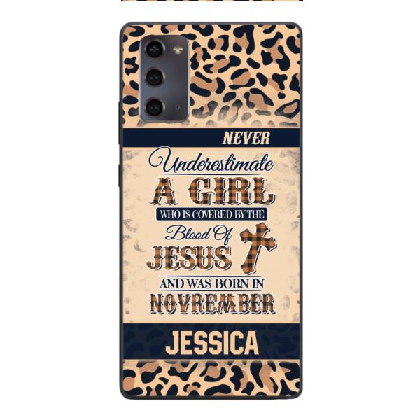 Personalized Never Underestimate A Girl Who Is Covered By The Blood Of Jesus And Was Born In November Phone Case OCT-DT11