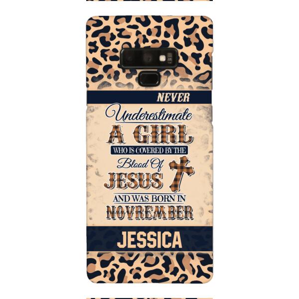 Personalized Never Underestimate A Girl Who Is Covered By The Blood Of Jesus And Was Born In November Phone Case OCT-DT11
