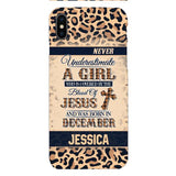 Personalized Never Underestimate A Girl Who Is Covered By The Blood Of Jesus And Was Born In December Phone Case OCT-DT11