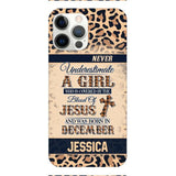 Personalized Never Underestimate A Girl Who Is Covered By The Blood Of Jesus And Was Born In December Phone Case OCT-DT11