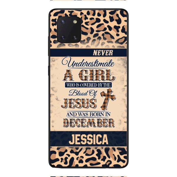 Personalized Never Underestimate A Girl Who Is Covered By The Blood Of Jesus And Was Born In December Phone Case OCT-DT11