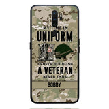 PERSONALIZED MY TIME IN UNIFORM IS OVER BUT BEING A VETERAN NEVER ENDS PHONECASE TNTN2110