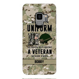 PERSONALIZED MY TIME IN UNIFORM IS OVER BUT BEING A VETERAN NEVER ENDS PHONECASE TNTN2110