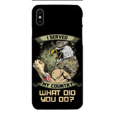 PERSONALIZED I SERVED MY COUNTRY VETERAN PHONECASE QTDT2610