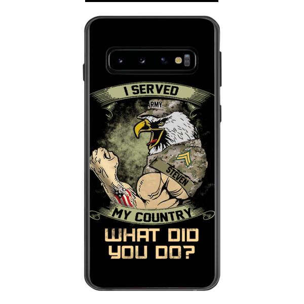 PERSONALIZED I SERVED MY COUNTRY VETERAN PHONECASE QTDT2610