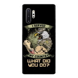 PERSONALIZED I SERVED MY COUNTRY VETERAN PHONECASE QTDT2610