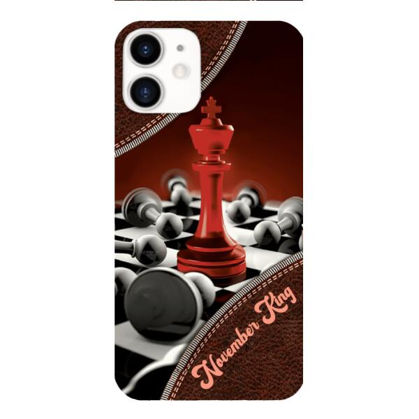 PERSONALIZED CHESS KING OR QUEEN WITH BIRTH MONTH PHONECASE QTTQ1611