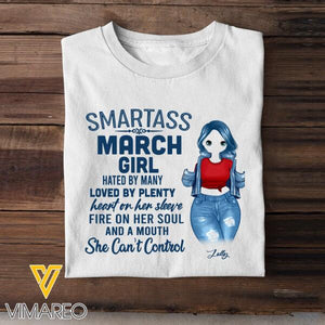 Personalized Smartass March Girl Tshirt Printed 22JAN-HQ10