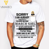 Personalized Sorry I Am Already Taken By A Freaking Awesome March Girl Tshirt Printed 22JAN-DT18