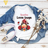 Personalized Kid Number Grandma Love Bugs Tshirt Printed 22JAN-DT24