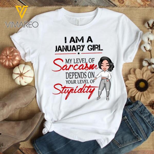 PERSONALIZED JANUARY GIRL SARCASM STUPIDITY WHITE TSHIRT TNMQ2701