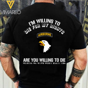 Personalized I'm Willing To Die For My Rights Tshirt Printed 22Feb-HC08