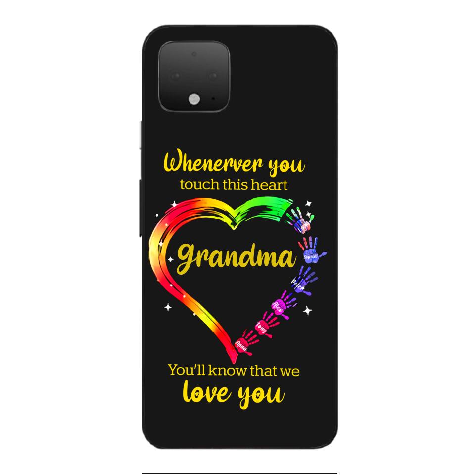PERSONALIZED WHENEVER YOU TOUCH THIS HEART YOU'LL KNOW THAT WE LOVE YOU PHONECASE QTHC2502
