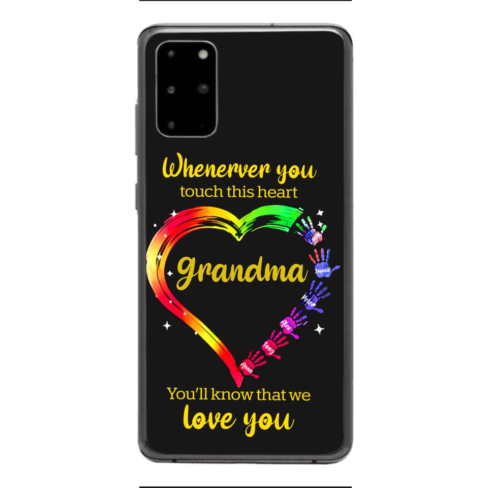 PERSONALIZED WHENEVER YOU TOUCH THIS HEART YOU'LL KNOW THAT WE LOVE YOU PHONECASE QTHC2502