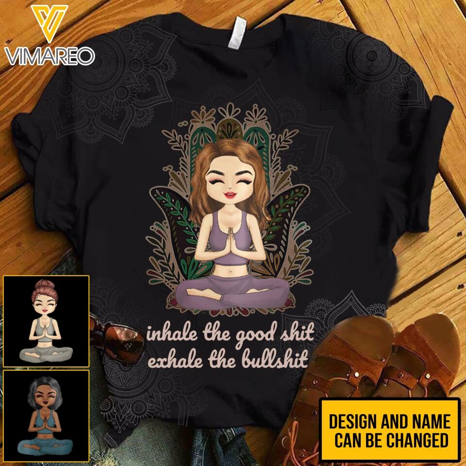 PERSONALIZED INHALE THE GOOD SHIT EXHALE THE BULLSHIT YOGA GIRL BLACK HOODI / TSHIRT QTTQ0203