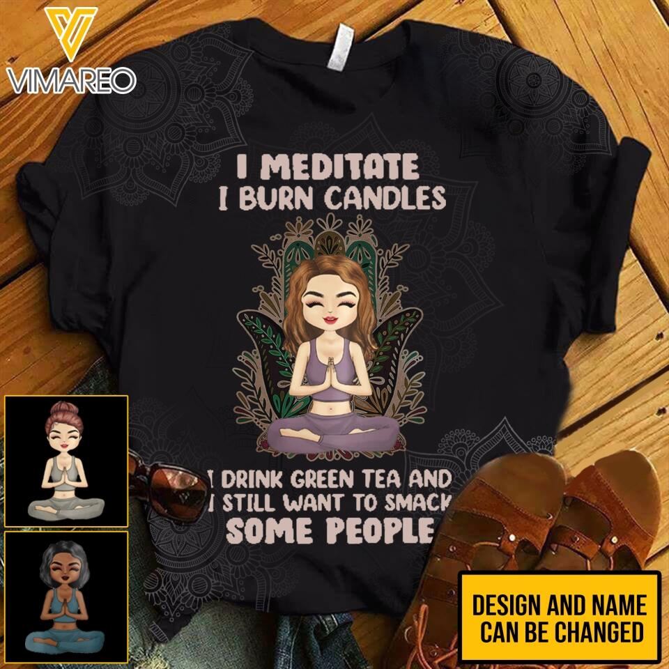 PERSONALIZED I MEDITATE I BURN CANDLES TSHIRT / CRISS CROSS TANK QTTQ0303