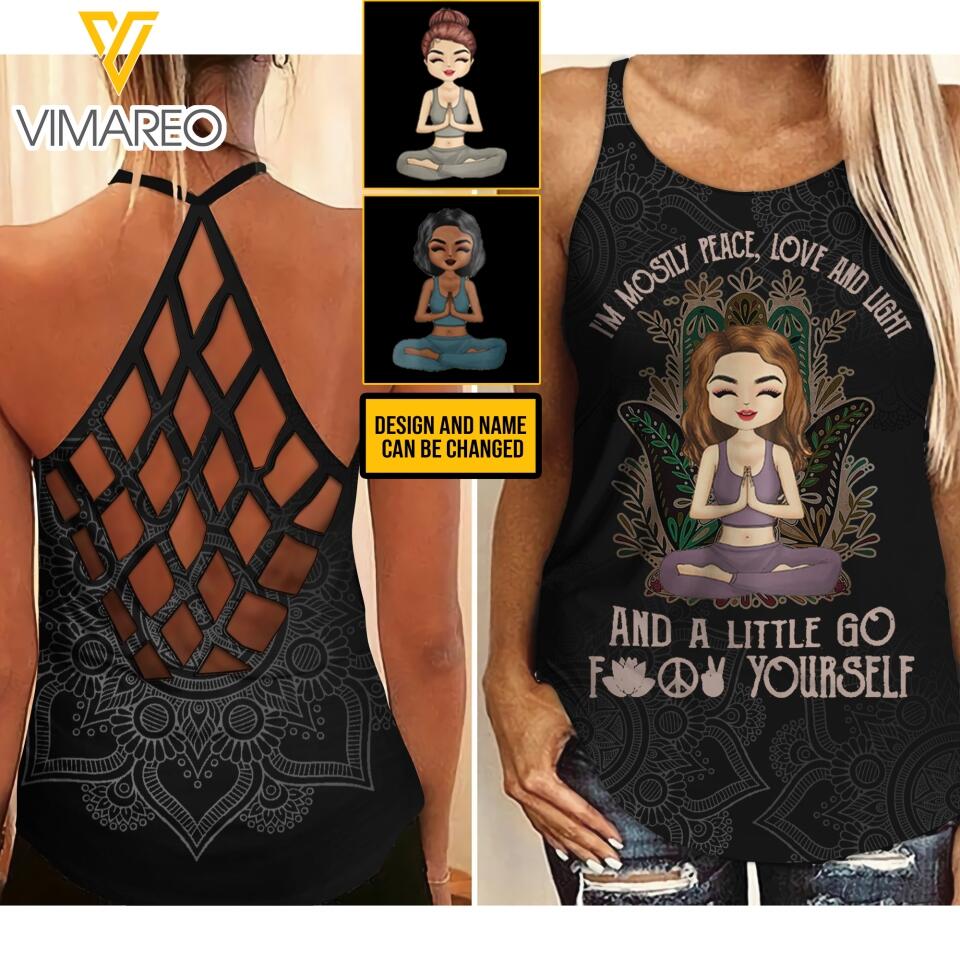 PERSONALIZED I'M MOSTLY PEACE LOVE AND LIGHT AND A LITTLE GO FUCK YOURSELF TSHIRT / CRISS CROSS TANK QTTQ0303
