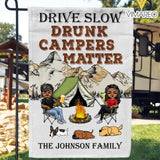 PERSONALIZED DRIVE SLOW DRUNK CAMPERS DOG GARDEN FLAG TNTN1001