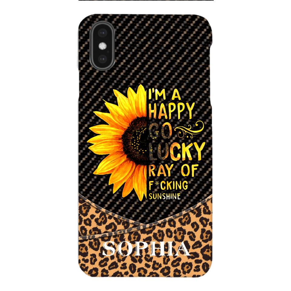 PERSONALIZED I'M A HAPPY GO LUCKY RAY OF FUCKING SUNSHINE SUNFLOWER LEOPARD PHONECASE VHDT0803