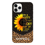 PERSONALIZED I'M A HAPPY GO LUCKY RAY OF FUCKING SUNSHINE SUNFLOWER LEOPARD PHONECASE VHDT0803