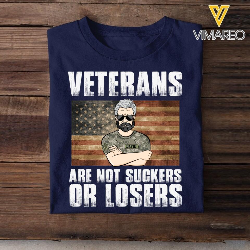 PERSONALIZED U.S VETERANS ARE NOT SUCKERS OR LOSERS TSHIRT QTDT1003