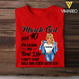 PERSONALIZED MARCH GIRL OVER I'M LIVING MY BEST LIFE TSHIRT QTDT1503