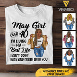 PERSONALIZED MAY GIRL OVER I'M LIVING MY BEST LIFE TSHIRT QTDT1503