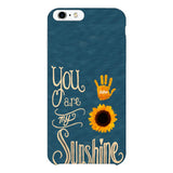 You are my sunshine Phonecase 3C