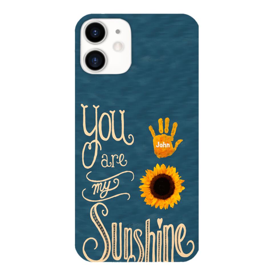You are my sunshine Phonecase 3C