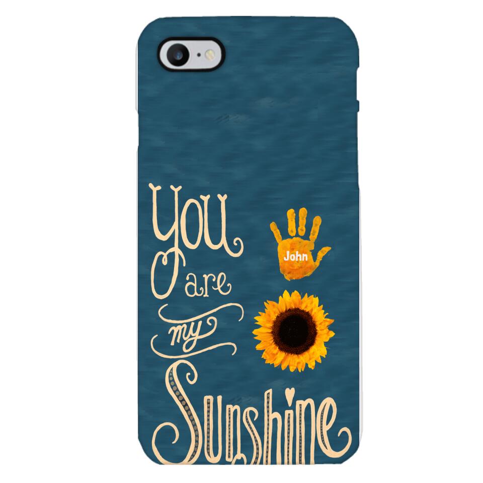 You are my sunshine Phonecase 3C