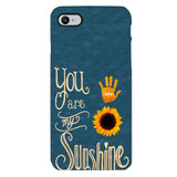 You are my sunshine Phonecase 3C