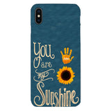 You are my sunshine Phonecase 3C