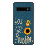 You are my sunshine Phonecase 3C