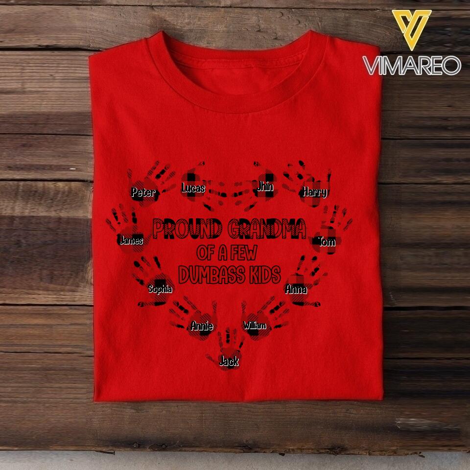Personalized Pround Grandma Of A Few Dumbass Kids Tshirt Printed 22MAR-MQ24