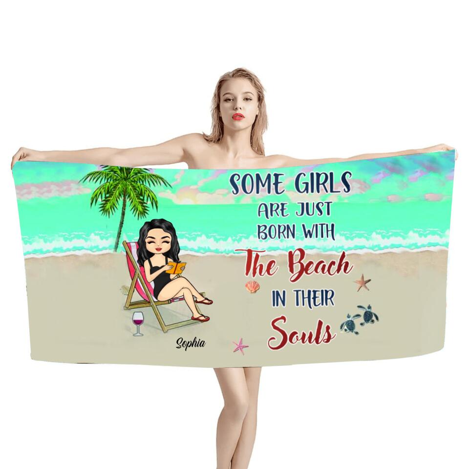 PERSOANLIZED SOME GIRL ARE JUST WHO BORN WITH THE BEACH IN THEIR SOULS BEACH TOWEL MTTN2603
