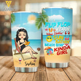Personalized I'm Flip Flop Sun Bathing Beach Going Tumbler Printed QTDT2803