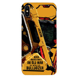 PERSONALIZED NEVER UNDERESTIMATE AN OLD MAN WITH A BULLDOZER PHONECASE QTDT2903