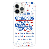 Personalized I Love My Grandkid Phone Case Printed 3T 0604